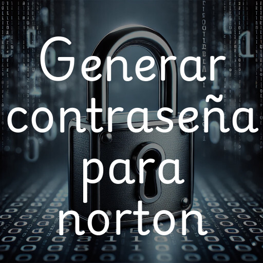 Generar contraseña segura para Norton